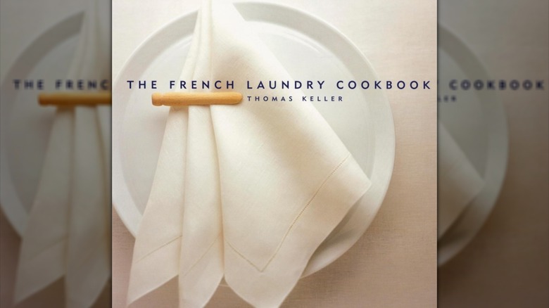 Cover of The French Laundry Cookbook by Thomas Keller.