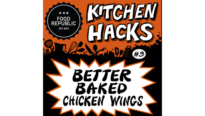 Illustrated Kitchen Hacks: Better Baked Chicken Wings