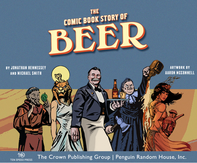 The Comic Book Story Of Beer" Offers A Different Kind Of Drunk History -  Food Republic